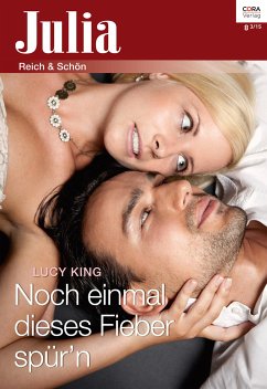 Noch einmal dieses Fieber spür'n (eBook, ePUB) - King, Lucy