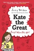 Kate the Great, Except When She's Not (eBook, ePUB)