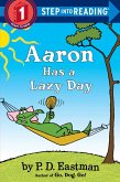 Aaron Has a Lazy Day (eBook, ePUB) Aaron Has a Lazy Day (eBook, ePUB)