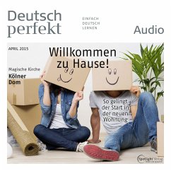 Deutsch lernen Audio - Willkommen zu Hause! So gelingt der Start in der neuen Wohnung (MP3-Download) - Spotlight Verlag