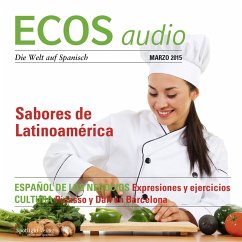 Spanisch lernen Audio - Lateinamerikanische Gastronomie (MP3-Download) - Jiménez, Covadonga