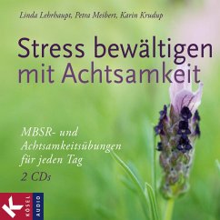 Stress bewältigen mit Achtsamkeit (MP3-Download) - Lehrhaupt, Linda; Meibert, Petra; Krudup, Karin