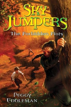 Sky Jumpers Book 2: The Forbidden Flats (eBook, ePUB) Cover Sky Jumpers Book 2: The Forbidden Flats (eBook, ePUB)