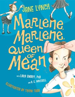 Marlene, Marlene, Queen of Mean (eBook, ePUB) - Lynch, Jane; Embry, Lara; Mikesell, A. E.