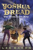 Joshua Dread: The Dominion Key (eBook, ePUB)
