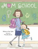 Mom School (eBook, ePUB) Mom School (eBook, ePUB)