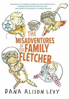 The Misadventures of the Family Fletcher (eBook, ePUB) - Levy, Dana Alison