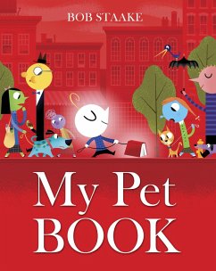 My Pet Book (eBook, ePUB) - Staake, Bob