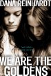 We Are the Goldens (eBook, ePUB) - Bild 1