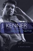 Say My Name (eBook, ePUB)