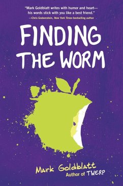Finding the Worm (Twerp Sequel) (eBook, ePUB) - Goldblatt, Mark
