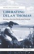 Liberating Dylan Thomas (eBook, ePUB) - Bild 1
