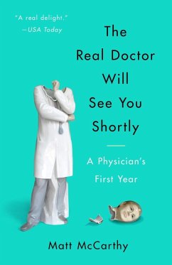 Cover The Real Doctor Will See You Shortly (eBook, ePUB)