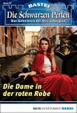 Die Dame in der roten Robe / Die schwarzen Perlen Bd.17 (eBook, ePUB)