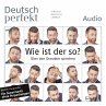 Deutsch lernen Audio - Wie ist der so?... - Bild 1