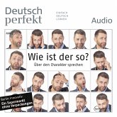 Deutsch lernen Audio - Wie ist der so? Über den Charakter sprechen (MP3-Download)