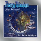 Das Zeitkommando / Perry Rhodan Silberedition Bd.42 (MP3-Download)