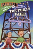 Ballpark Mysteries #9: The Philly Fake (eBook, ePUB)