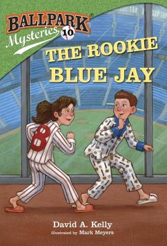 Ballpark Mysteries #10: The Rookie Blue Jay (eBook, ePUB) - Kelly, David A.