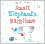 Small Elephant's Bathtime (eBook, ePUB)