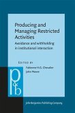 Producing and Managing Restricted Activities (eBook, PDF)