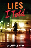 Lies I Told (eBook, ePUB) Lies I Told (eBook, ePUB)
