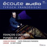 Französisch lernen Audio - Der Jazzpianist François Couturier (MP3-Download)
