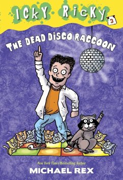 Cover Icky Ricky #3: The Dead Disco Raccoon (eBook, ePUB)