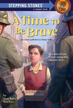 A Time to Be Brave (eBook, ePUB) - Stuchner, Joan Betty