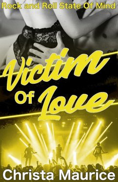 Cover Victim Of Love (Rock And Roll State Of Mind, #1) (eBook, ePUB)