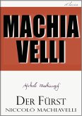 Machiavelli: Der Fürst (eBook, ePUB)