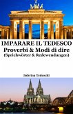 Imparare il Tedesco: Proverbi & Modi di dire (eBook, ePUB)