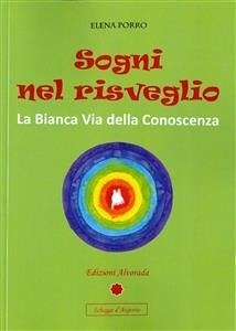 Sogni nel risveglio (eBook, PDF) - Porro, Elena