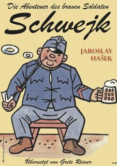 Die Abenteuer des braven Soldaten Schwejk (eBook, ePUB) - Hasek, Jaroslav