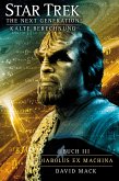 Kalte Berechnung - Diabolus ex Machina / Star Trek - The Next Generation Bd.10 (eBook, ePUB)