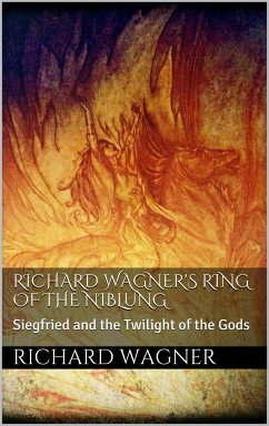 Richard Wagner's Ring of the Niblung (eBook, ePUB) - Wagner, Richard