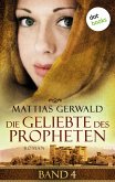 Die Geliebte des Propheten Bd.4 (eBook, ePUB)