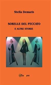 Sorelle del Peccato e altre storie (eBook, ePUB) - VV., AA.