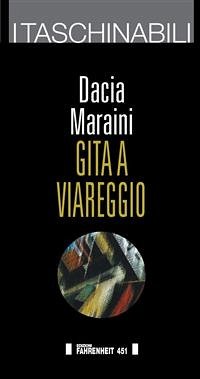 Gita a Viareggio (eBook, ePUB) - Maraini, Dacia