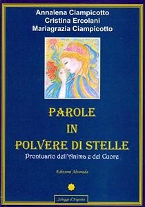 Parole in Polvere di Stelle (eBook, ePUB) - Ciampicotto, Annalena