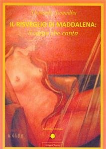 Cover Il risveglio di Maddalena: il corpo che canta (eBook, ePUB)