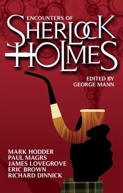 Encounters of Sherlock Holmes (eBook, ePUB) - Mann, George
