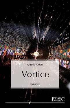 Vortice (eBook, ePUB) - Oriani, Alfredo