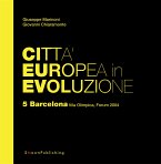 Città Europea in Evoluzione. 5 Barcelona, Vila Olimpica, Forum 2004 (eBook, ePUB)