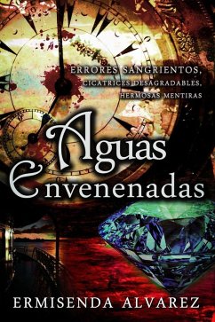 Aguas Envenenadas (eBook, ePUB) - Ermisenda Alvarez