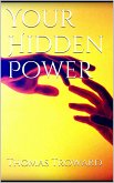 Your Hidden Power (eBook, ePUB)