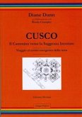 Cusco - Il cammino verso la Saggezza Interiore - Viaggio al centro energetico della terra (eBook, PDF)