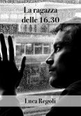 La ragazza delle 16.30 (eBook, ePUB)