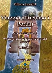 Viaggio Attraverso I Portali (eBook, ePUB) - Azzolini, Giliana