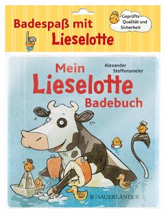 Mein Lieselotte-Badebuch - Steffensmeier, Alexander